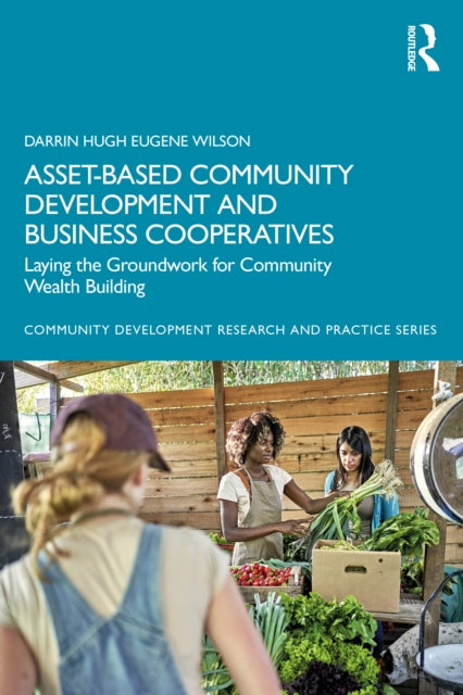 Asset-Based Community Development and Business Cooperatives