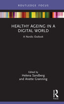 Healthy Ageing in a Digital World