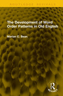 The Development of Word Order Patterns in Old English-9781041240938