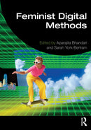 Feminist Digital Methods