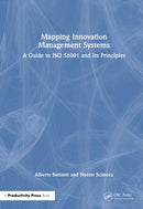 Mapping Innovation Management Systems : A Guide to ISO 56001 and Its Principles-9781041247944