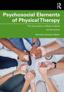 Psychosocial Elements of Physical Therapy : The Connection of Body to Mind-9781041247999