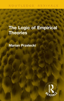 The Logic of Empirical Theories-9781041249740