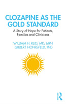 Clozapine as the Gold Standard