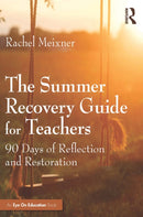 The Summer Recovery Guide for Teachers