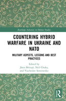 Countering Hybrid Warfare in Ukraine and NATO