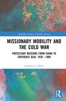 Missionary Mobility and the Cold War