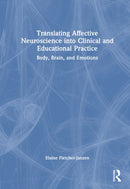Translating Affective Neuroscience into Clinical and Educational Practice