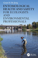 Entomological Health and Safety for Ecologists and Environmental Professionals