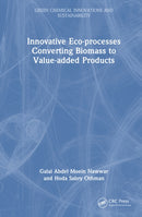 Innovative Eco-processes Converting Biomass to Value-added Products