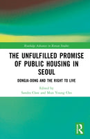 The Unfulfilled Promise of Public Housing in Seoul