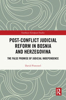 Post-Conflict Judicial Reform in Bosnia and Herzegovina