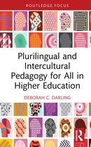 Plurilingual and Intercultural Pedagogy for All in Higher Education-9781041256410