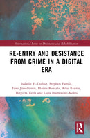 Re-Entry and Desistance from Crime in a Digital Era