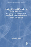 Leadership and Morality in Ethical Ambiguity