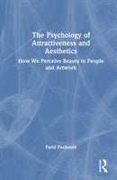The Psychology of Attractiveness and Aesthetics
