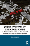 Crisis Systems at the Crossroads