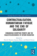 Contractualisation, Humanitarian Fatigue and the End of Solidarity