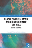 Global Financial Media and China's Greater Bay Area