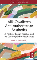 Alik Cavaliere's Anti-Authoritarian Aesthetics