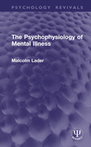 The Psychophysiology of Mental Illness-9781041272076