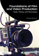 Foundations of Film and Video Production