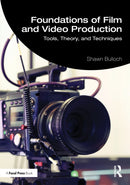 Foundations of Film and Video Production