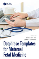Dotphrase Templates for Maternal-Fetal Medicine