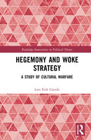 Hegemony and Woke Strategy