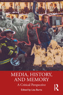 Media, History, and Memory