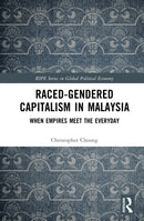 Raced-Gendered Capitalism in Malaysia