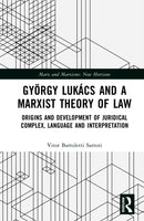Gyorgy Lukacs and the Marxist Approach to Theory of Law