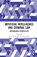Artificial Intelligence and Criminal Law