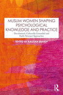 Muslim Women Shaping Psychological Knowledge and Practice