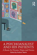 A Psychoanalyst and His Patients