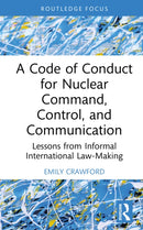 A Code of Conduct for Nuclear Command, Control, and Communication