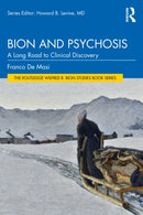 Bion and Psychosis