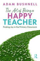 The Art of Being a Happy Teacher
