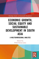Economic Growth, Social Equity and Sustainable Development in South Asia