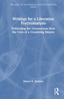 Writings for a Liberation Psychoanalysis