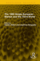 The 1992 Single European Market and the Third World-9781041292999