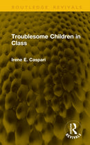 Troublesome Children in Class-9781041294054