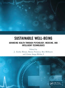 Sustainable Well-being : Advancing Health through Psychology, Medicine, and Intelligent Technologies-9781041295129