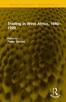Trading in West Africa, 1840-1920-9781041295808