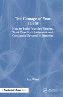 The Courage of Your Talent