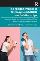 The Hidden Impact of Unrecognised ADHD on Relationships