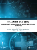 Sustainable Well-being : Advancing Health through Psychology, Medicine, and Intelligent Technologies-9781041296324