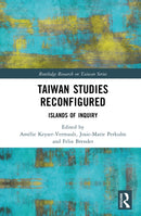 Taiwan Studies Reconfigured