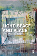 Light, Space and Place