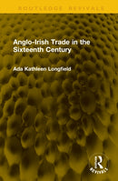 Anglo-Irish Trade in the Sixteenth Century-9781041298960